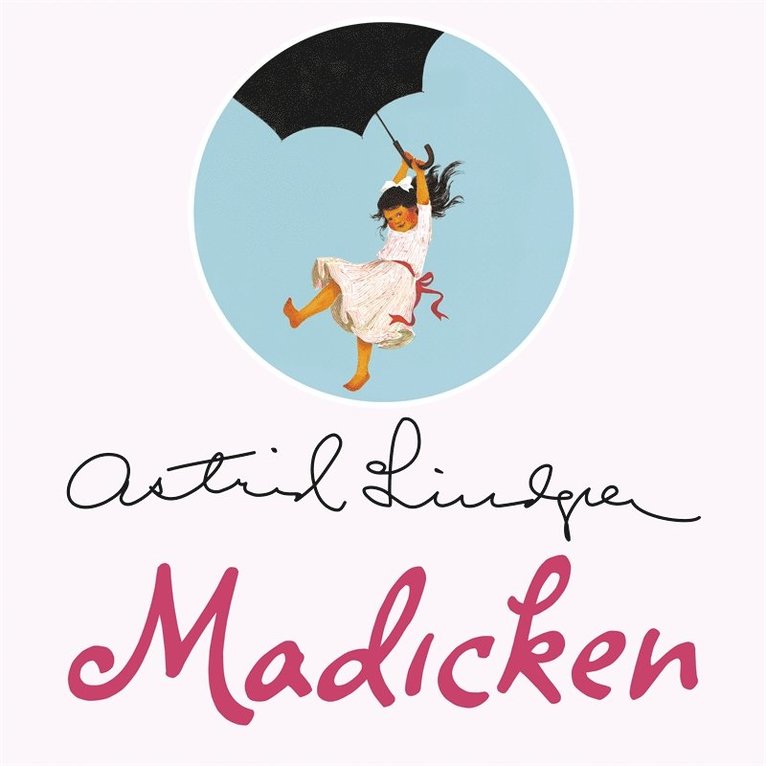 Astrid Lindgren - Madicken, Ljudbok