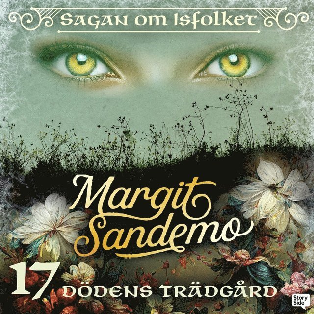 Margit Sandemo - Dödens trädgård, Ljudbok