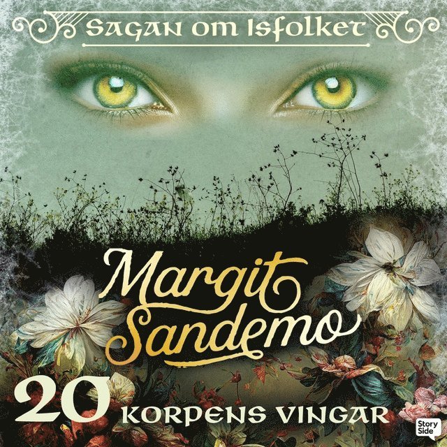 Margit Sandemo - Korpens vingar, Ljudbok