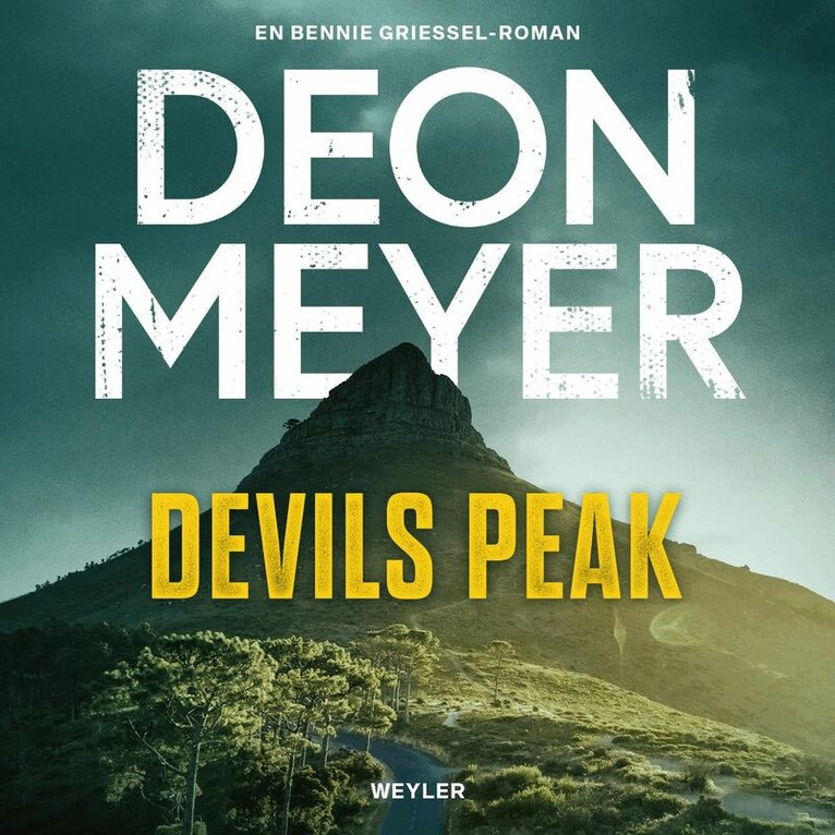 Deon Meyer - Devils Peak, E-bok