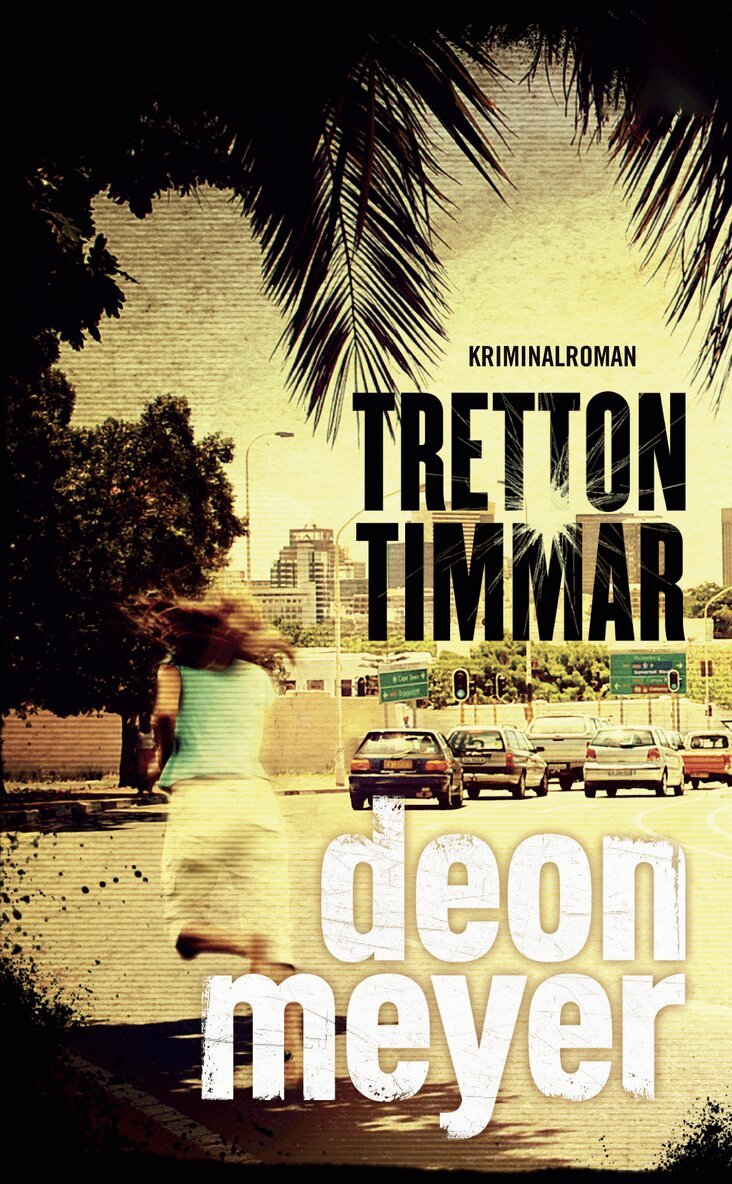 Deon Meyer - Tretton timmar, E-bok