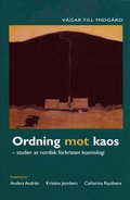 Ordning mot kaos : studier av nordisk förkristen kosmologi