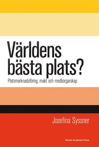 e-Bok Världens bästa plats? <br />                        E bok