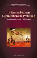In Tension between Organization and Profession