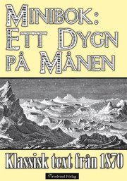 Minibok: Ett dygn på månen 1870