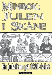 e-Bok Minibok Julen i Skåne på 1820 talet <br />                        E bok