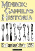 Minibok: Gaffelns historia 1889