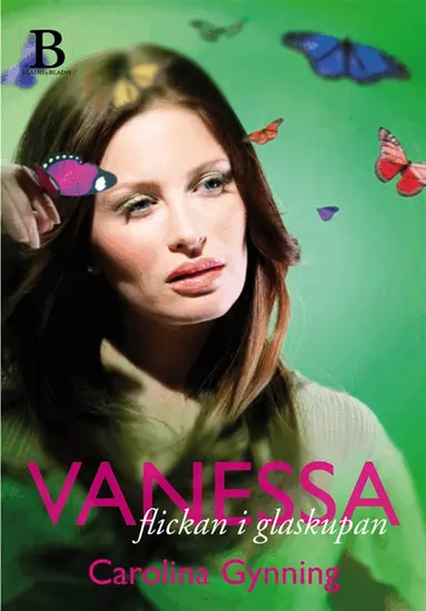 Carolina Gynning - Vanessa - flickan i glaskupan, E-bok