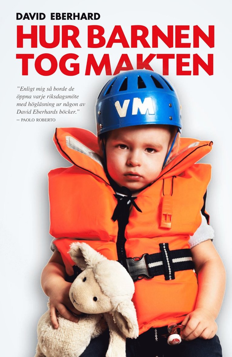 David Eberhard - Hur barnen tog makten, Inbunden
