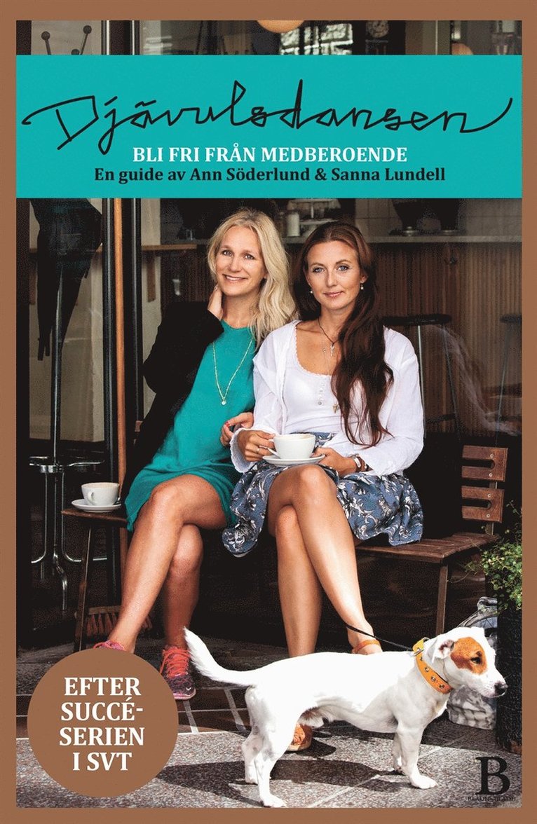 Ann Söderlund, Sanna Lundell - Djävulsdansen - Bli fri från medberoende, E-bok