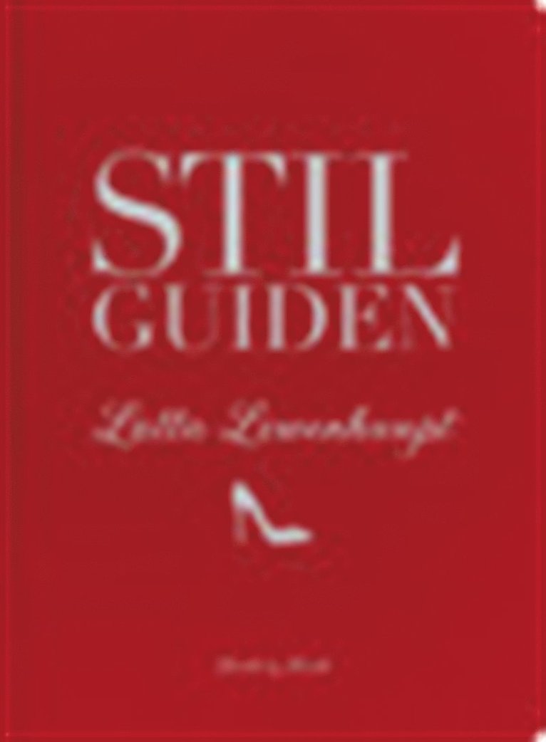 Lotta Lewenhaupt - Stilguiden, E-bok