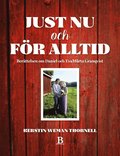 Just nu och för alltid - berättelsen om Daniel och EvaMärta Granqvist