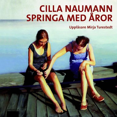Cilla Naumann - Springa med åror, CD-bok
