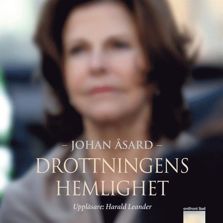 Johan Åsard - Drottningens hemlighet, Ljudbok