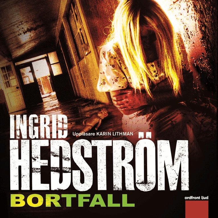 Ingrid Hedström - Bortfall, Ljudbok