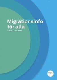 Migrationsinfo för alla, Häftad
