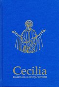Cecilia : katolsk gudstjnstbok (stor stil)