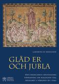 Gaudete et Exsultate - Gläd er och jubla : om kallelsen till helighet i världen av i dag