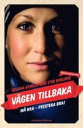 Vgen tillbaka : m bra, prestera bra!