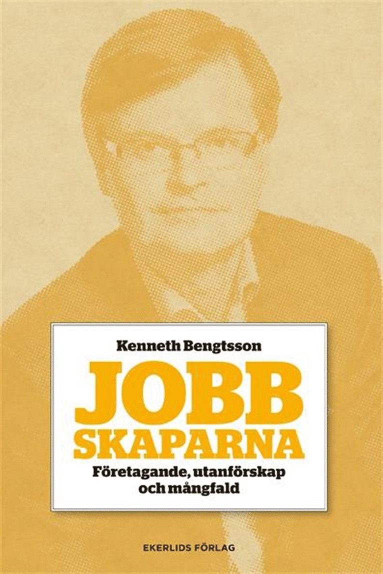 Kenneth Bengtsson - Jobbskaparna, E-bok
