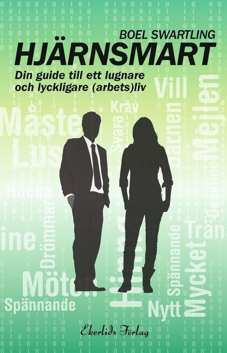 Boel Swartling - Hjärnsmart - din guide för ett lugnare och lyckligare (arbets)liv, E-bok