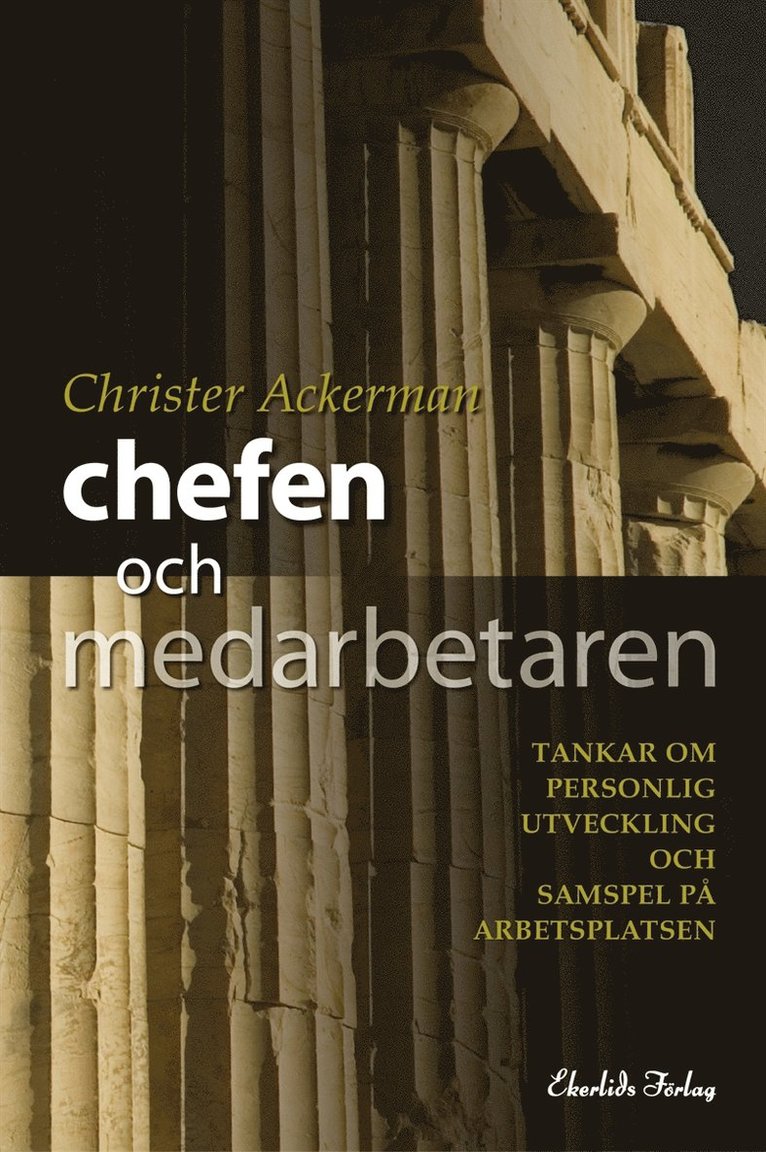 Christer Ackerman - Chefen och medarbetaren, E-bok