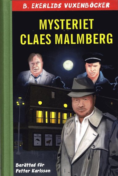 Claes Malmberg, Petter Karlsson Mysteriet Claes Malmberg