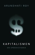 Kapitalismen : en sp�khistoria