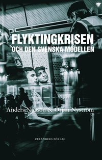 e-Bok Flyktingkrisen och den svenska modellen