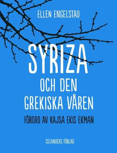 Ellen Engelstad Syriza och den grekiska våren