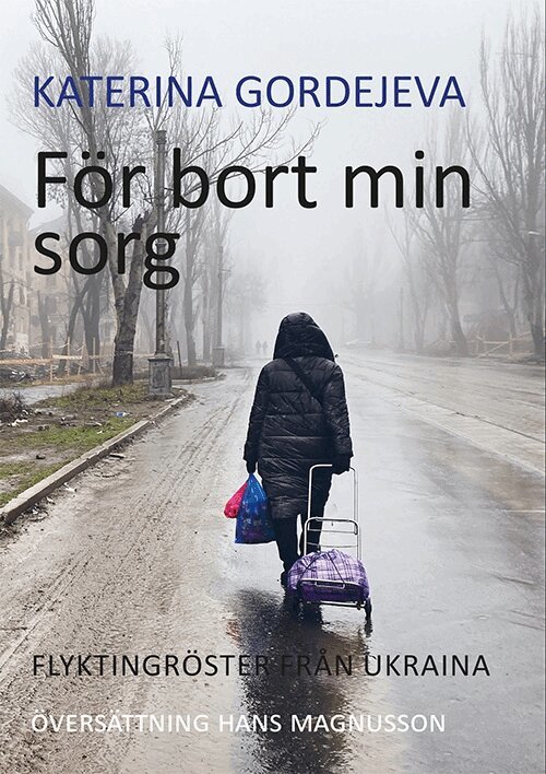 Katerina Gordejeva - För bort min sorg, Häftad