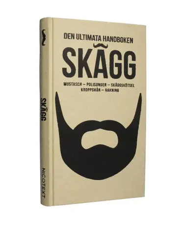 Carl-Johan Gadd, Gustaf Wollin - Skägg : mustasch, polisonger, skäggskötsel, kroppshår, rakning, E-bok