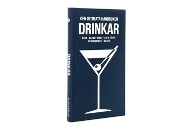Sara Starkström - Drinkar : drya, Bloody Mary, gin & tonic, screwdriver, mojito, E-bok