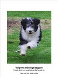 Valpens tr�ningsdagbok. F�rsta �ret i en ovanligt vanlig hunds liv.