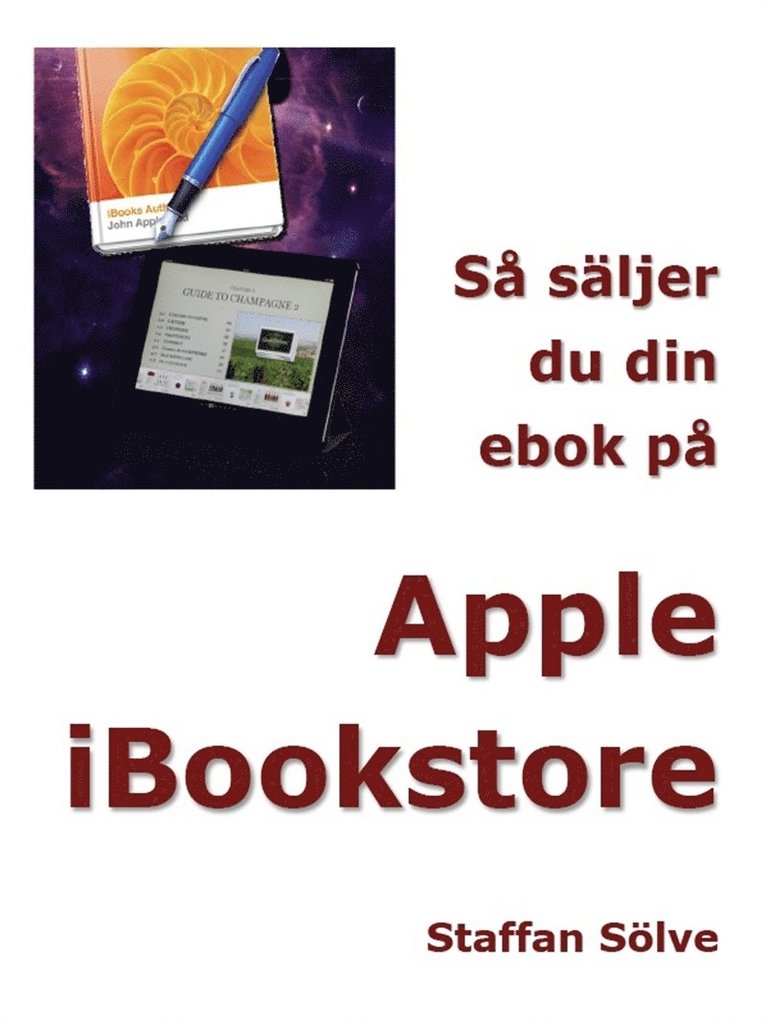 Staffan Sölve - Så säljer du din ebok på Apple iBookstore, E-bok