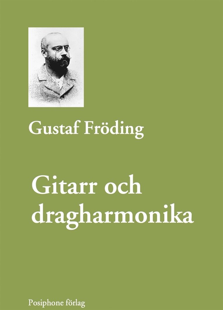 Gustaf Fröding - Gitarr och dragharmonika, E-bok