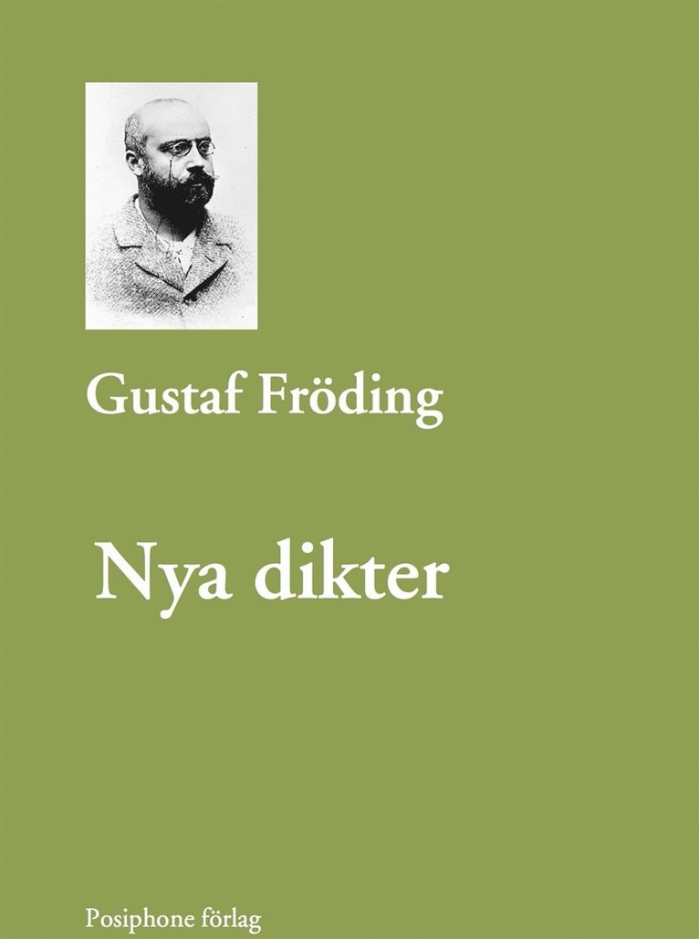 Gustaf Fröding - Nya dikter, E-bok