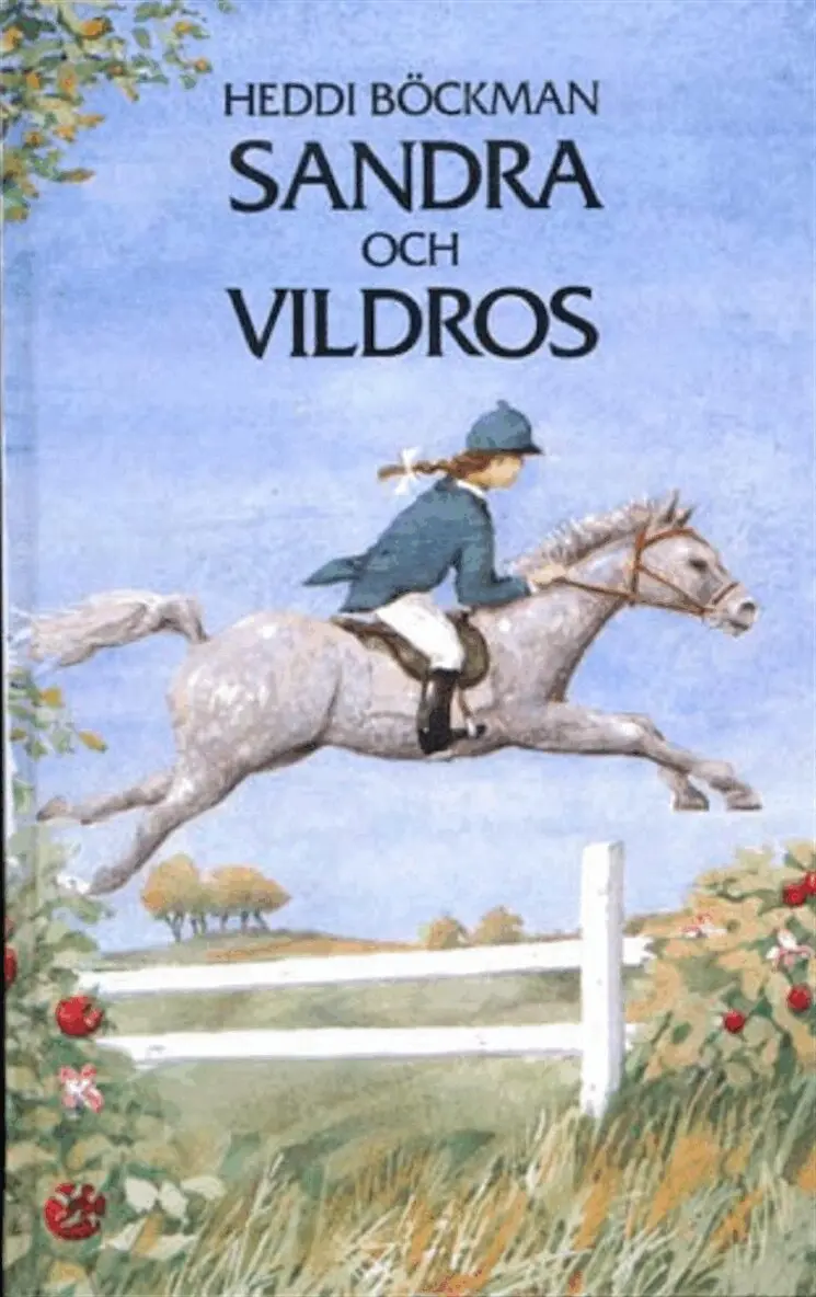 Heddi Böckman - Sandra och Vildros, E-bok. Tillgänglighet: Lägg i varukorg