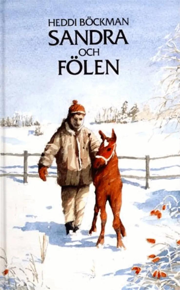 Heddi Böckman - Sandra och fölen, E-bok. Tillgänglighet: Lägg i varukorg