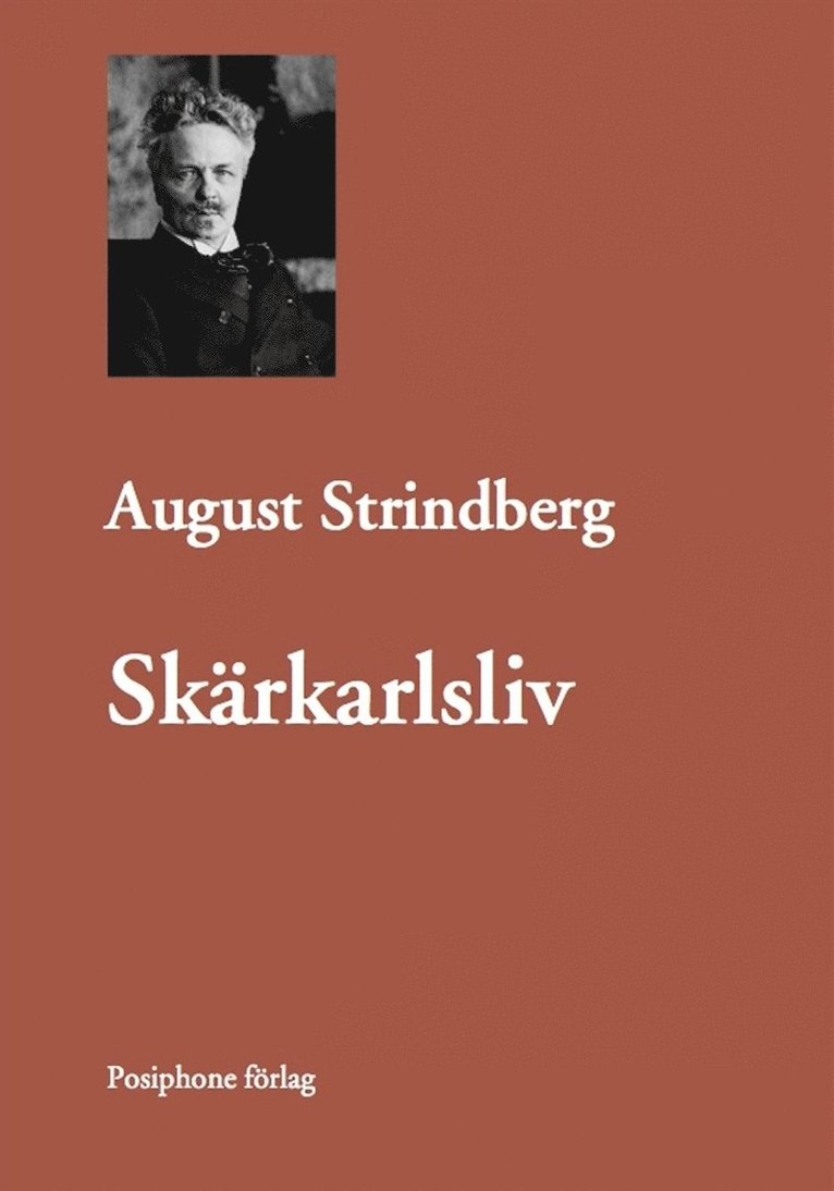 August Strindberg - Skärkarlsliv, E-bok