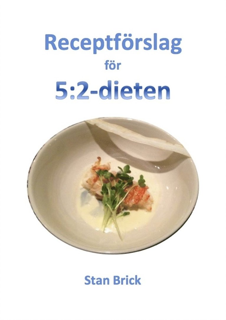 Stan Brick - Receptförslag för 5:2-dieten, E-bok