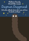 Dagmar Daggmask och andra vlknda skrnor fr vuxna och barn