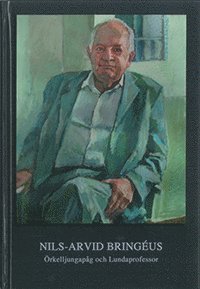Nils-Arvid Bringus : rkelljungapg och Lundaprofessor