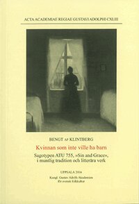 Bengt af Klintberg - Kvinnan som inte ville ha barn, Häftad