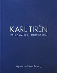 Karl Tir�n Den samiska folkmusiken