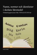 Namn, normer och identiteter i skolans l�romedel