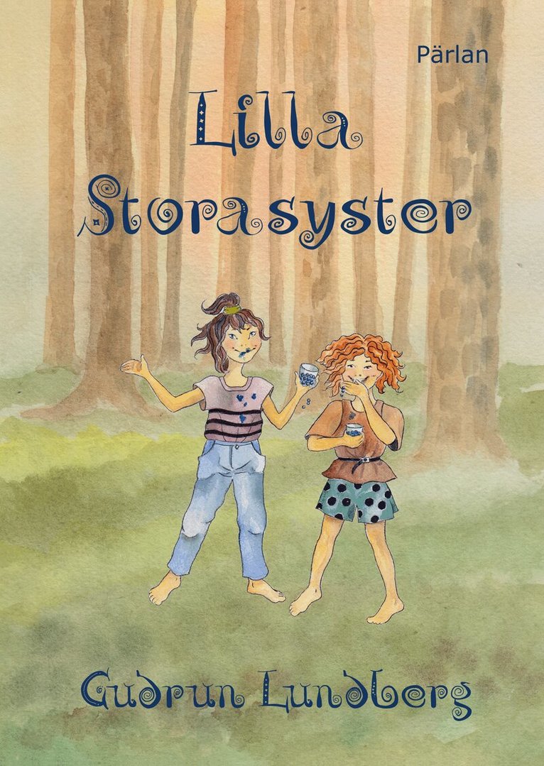 Gudrun Lundberg - Lilla Storasyster, Inbunden