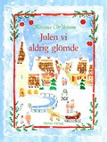 Julen vi aldrig glmde