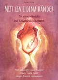 Mitt liv i dina hnder : en annorlunda och kreativ andaktsbok