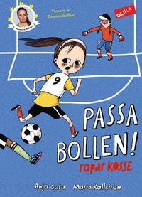 Passa bollen! : ropar Kosse